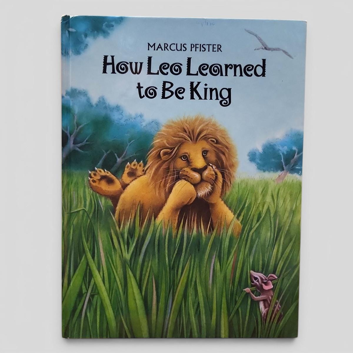 How Leo Learned to Be King by Marcus Pfister - book cover