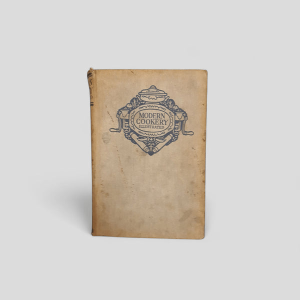 1940's Modern Cookery Illustrated By Lydia Chatterton” - Books Worth Keeping