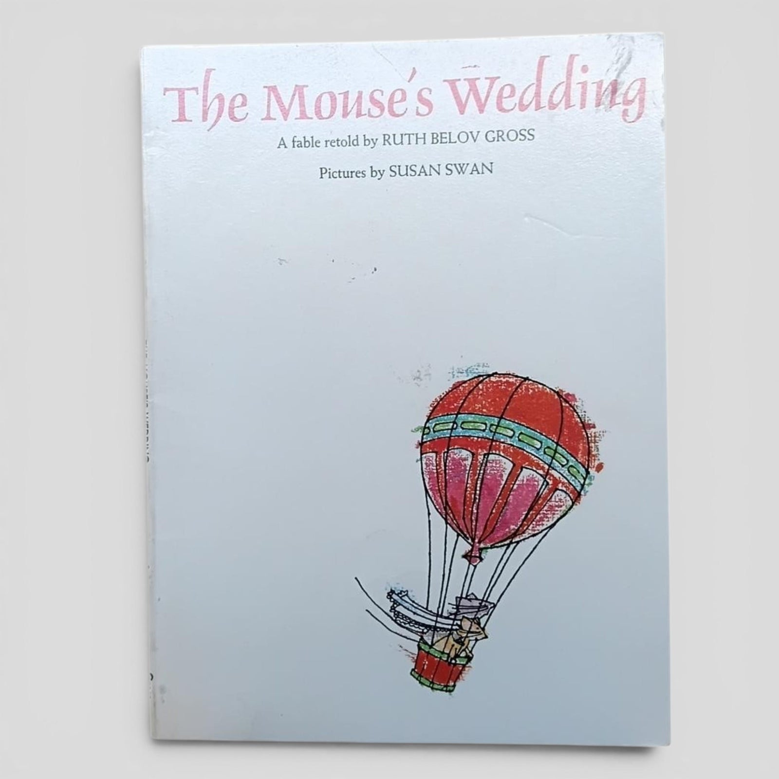 The Mouse's Wedding by Ruth Belov Gross