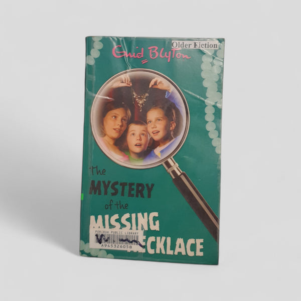 The Mystery of the Missing Necklace by Enid Blyton