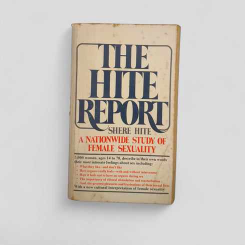 The Hite Report: A Nationwide Study of Female Sexuality by Shere Hite