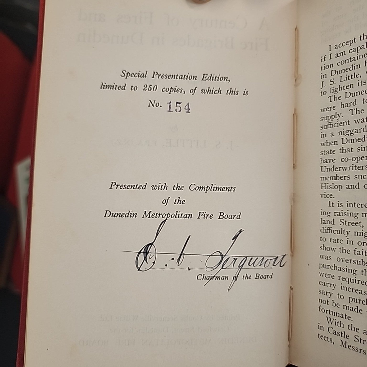 Special Presentation Edition limitation page, copy number 154 of 250, signed by the Dunedin Metropolitan Fire Board chairman