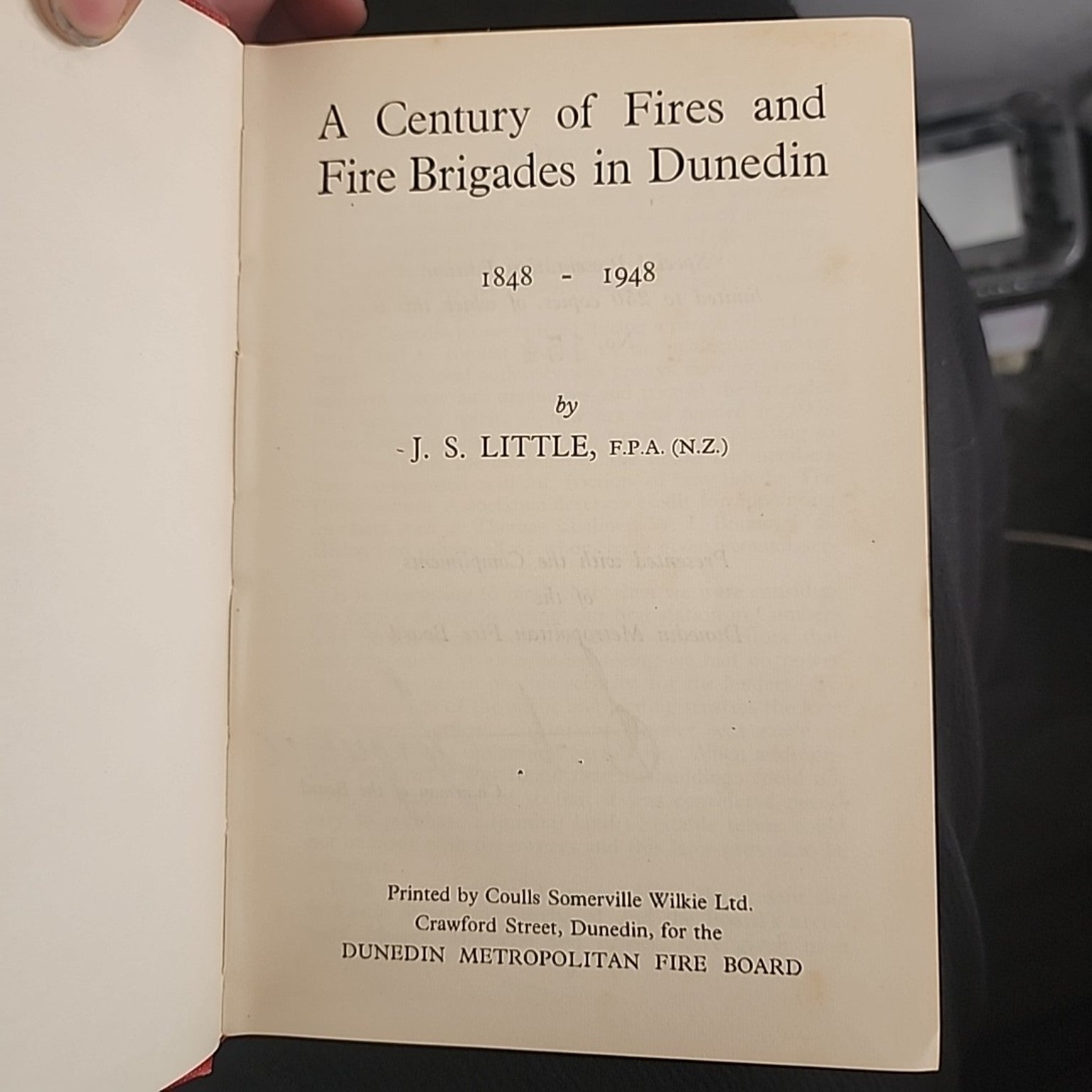 Title page for A Century of Fires and Fire Brigades in Dunedin 1848–1948 by J. S. Little