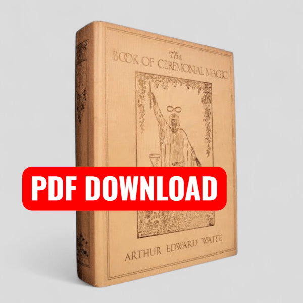 A. E. Waite – The Book of Ceremonial Magic (Free PDF Download) - Books Worth Keeping