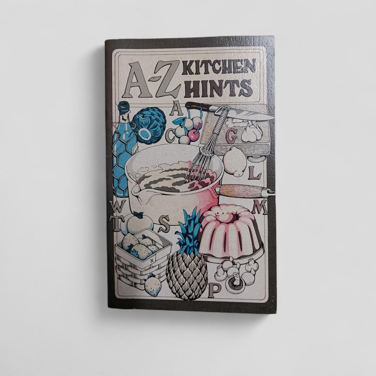A - Z Kitchen Hints by Elaine Borish - Books Worth Keeping