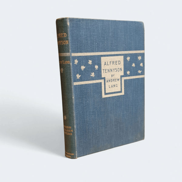 Alfred Tennyson by Andrew Lang - Books Worth Keeping