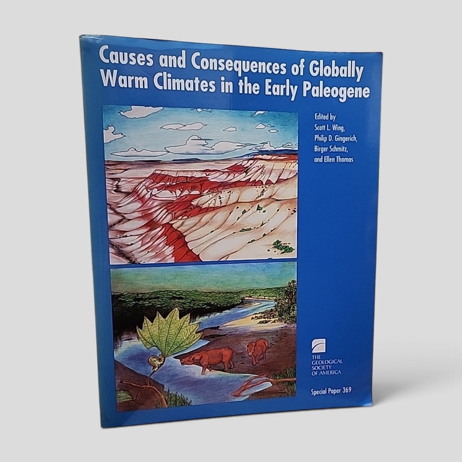 Causes and Consequences of Globally Warm Climates in the Early Paleogene softcover front cover