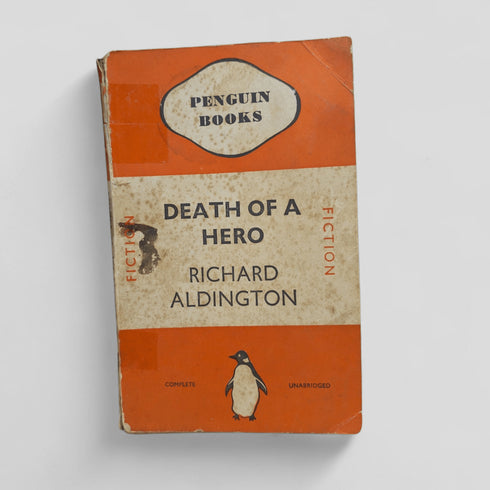 Death of a Hero by Richard Aldington - Books Worth Keeping