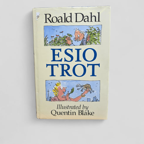 Esio Trot by Roald Dahl; illustrated by Quentin Blake - Books Worth Keeping