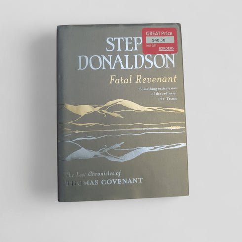 Fatal Revenant by Stephen Donaldson, The Last Chronicles of Thomas Covenant - Books Worth Keeping