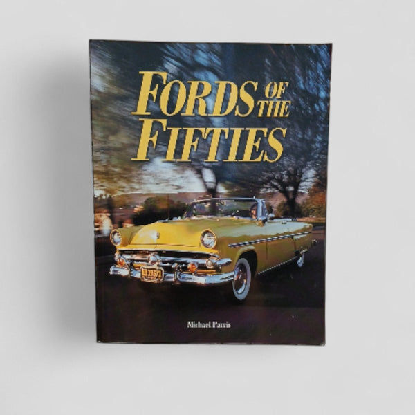 Fords of the Fifties by Michael Parris - Books Worth Keeping