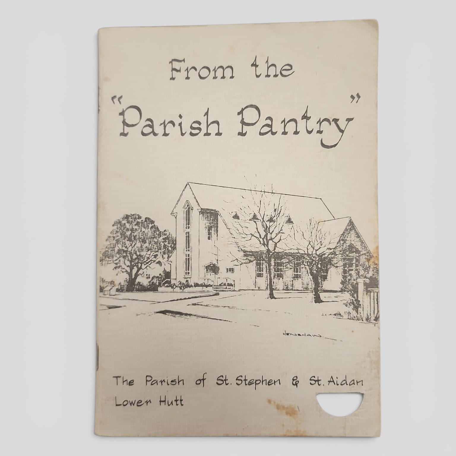 From the Parish Pantry The Parish of St Stephen and St Aidan Lower Hutt cookbook cover