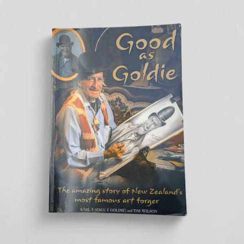 Good as Goldie by Karl F. Sim and Tim Wilson (Signed) - Books Worth Keeping