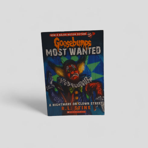 Goosebumps Most Wanted: A Nightmare on Clown Street by R. L. Stine - Books Worth Keeping