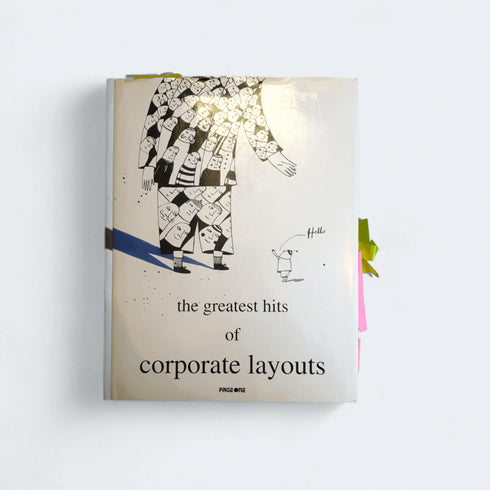 Greatest Hits of Corporate Layouts, The – Liang, Chen Ci - Books Worth Keeping