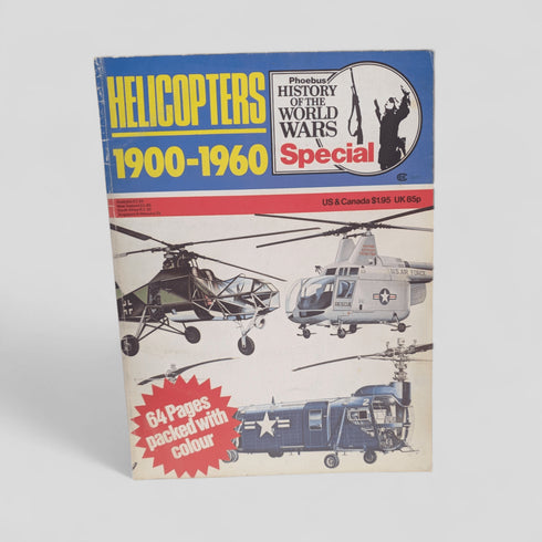 Helicopters 1900 - 1960 (History of the World Wars Special) - Books Worth Keeping