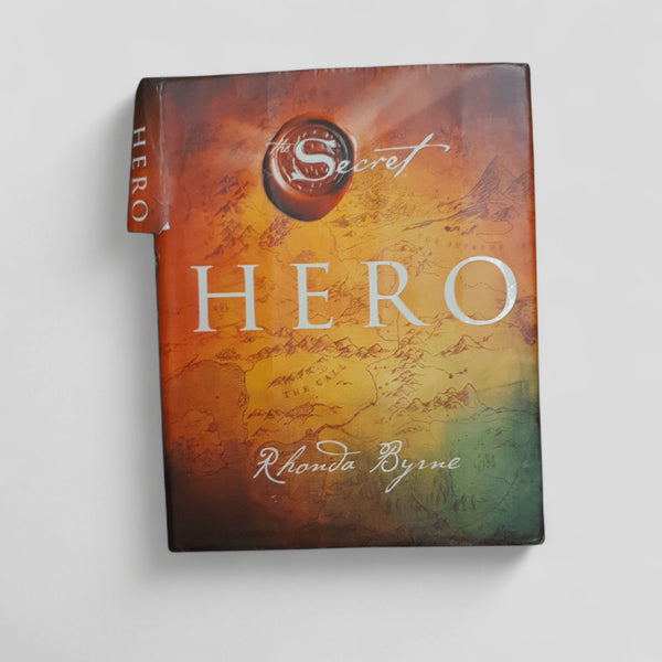 Hero by Rhonda Byrne - Books Worth Keeping