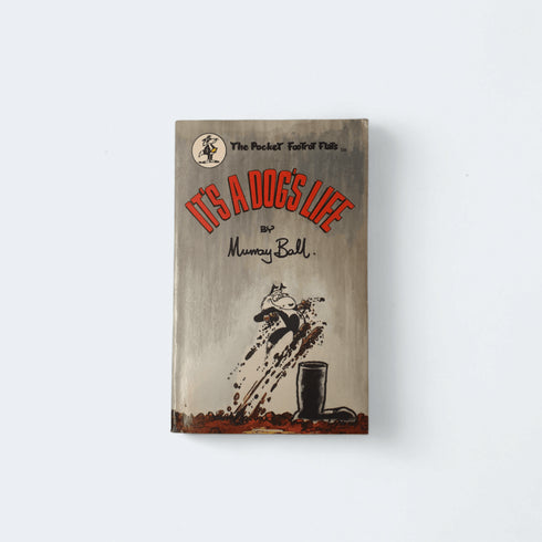 It's a Dog's Life by Murray Ball - Books Worth Keeping