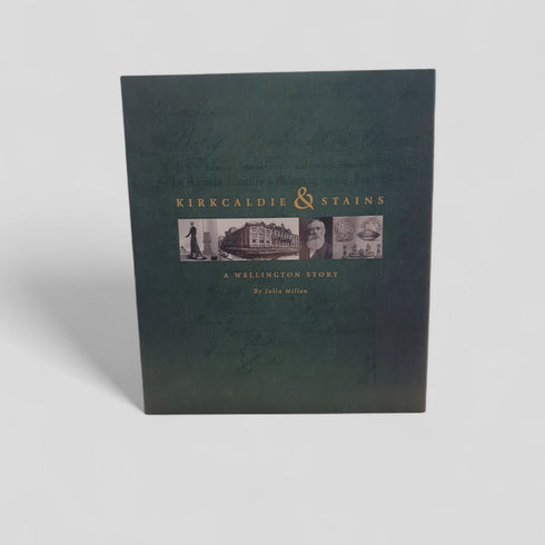 Kirkcaldie & Stains: A Wellington Story by Julia Millen - Books Worth Keeping