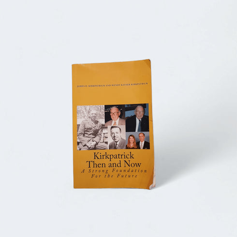 Kirkpatrick Then and Now – James & Wendy Kirkpatrick - Books Worth Keeping