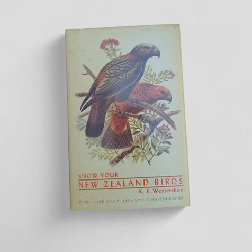 Know Your New Zealand Birds by K. E. Westerskov - Books Worth Keeping