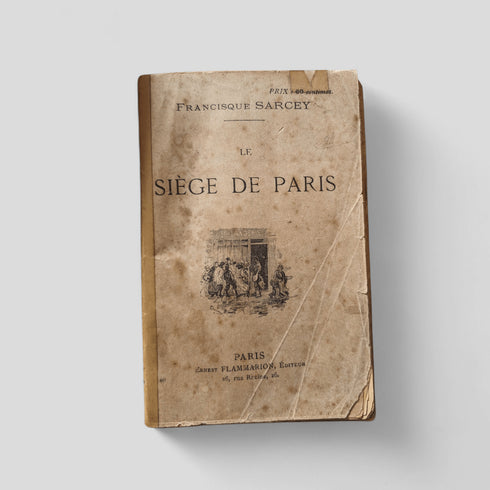 Le Siège de Paris by Francisque Sarcey - Books Worth Keeping