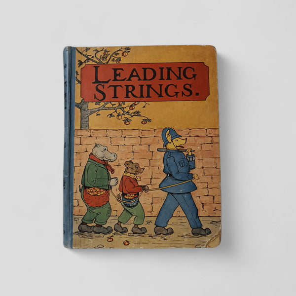 Leading Strings Vintage Children's Book - Books Worth Keeping