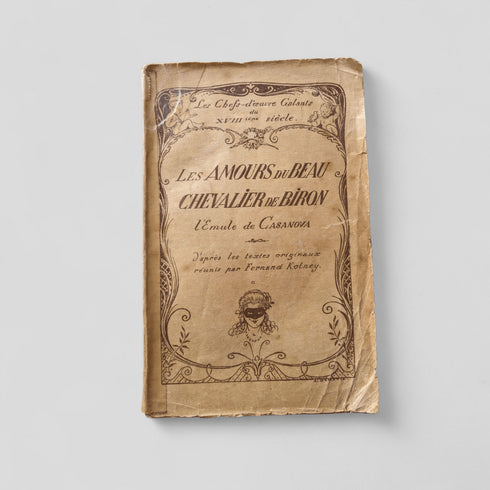 Les Amours du Beau Chevalier de Biron: L’émule de Casanova (French) - Books Worth Keeping