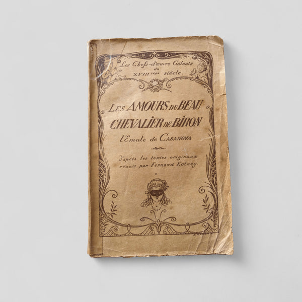 Les Amours du Beau Chevalier de Biron: L’émule de Casanova (French) - Books Worth Keeping