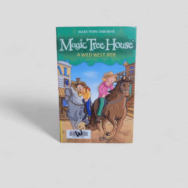 Magic Tree House: A Wild West Ride by Mary Pope Osborne - Books Worth Keeping