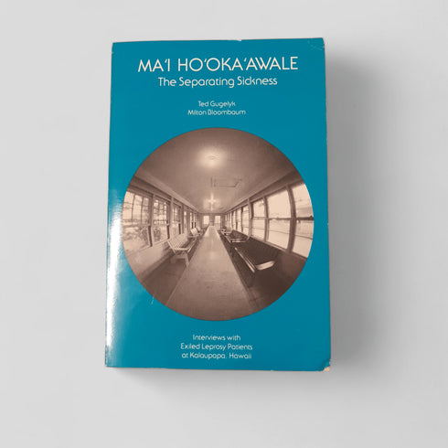 Ma'i Hoʻokaʻawale: The Separating Sickness - Books Worth Keeping