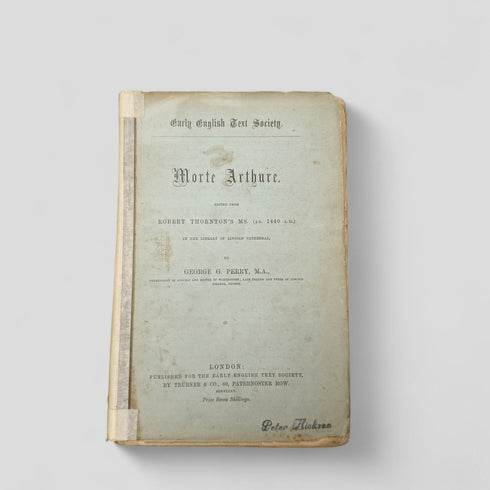 Morte Arthure by George G. Perry (Early English Text Society) - Books Worth Keeping