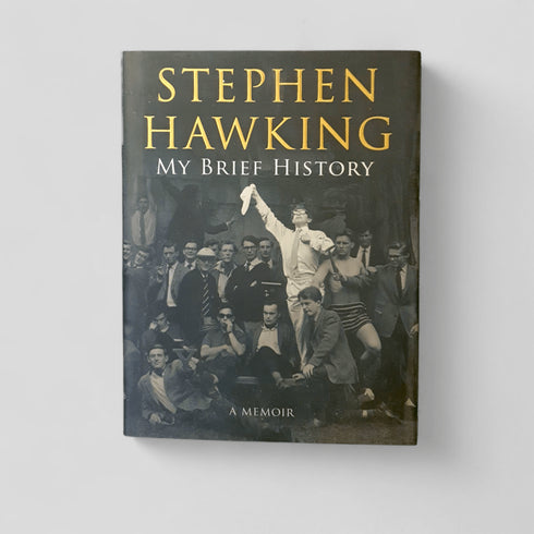 My Brief History by Stephen Hawking, Illus. with photos - Books Worth Keeping
