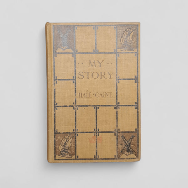 My Story by Hall Caine - Books Worth Keeping