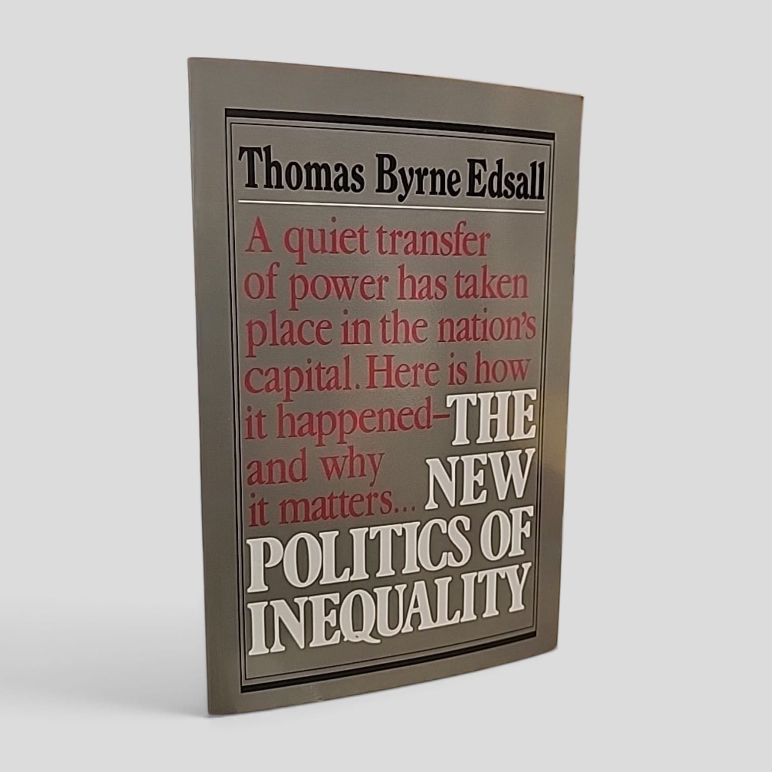 The New Politics of Inequality by Thomas Byrne Edsall paperback cover