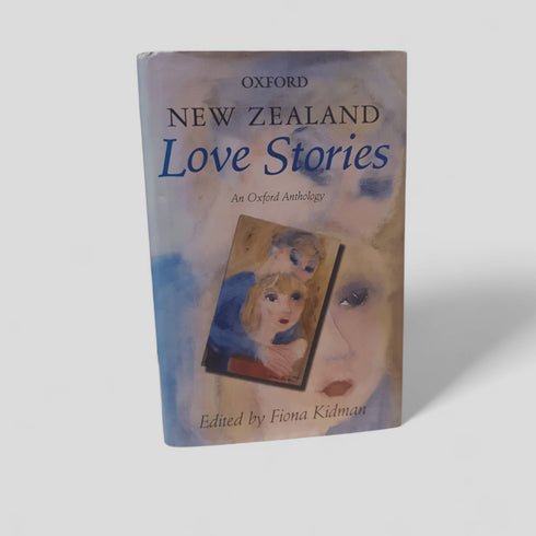 New Zealand Love Stories edited by Fiona Kidman - Books Worth Keeping