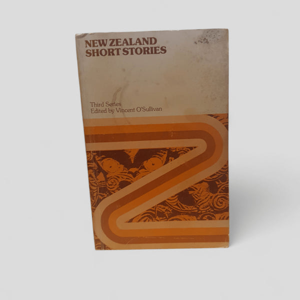 New Zealand Short Stories – Third Series edited by Vincent O’Sullivan - Books Worth Keeping