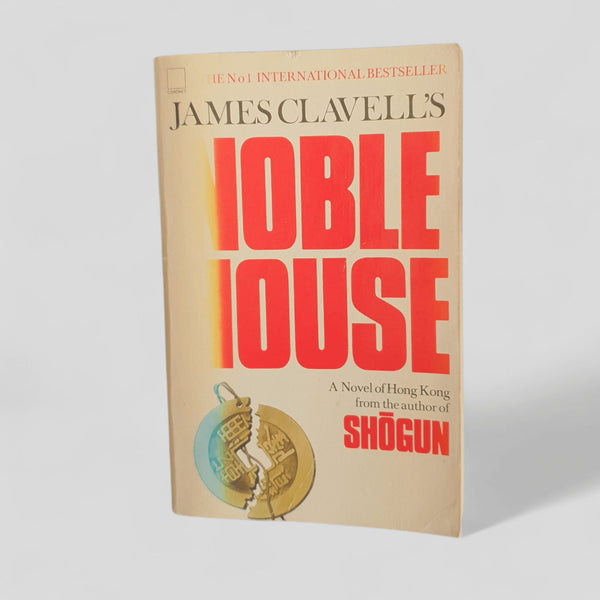 Noble House by James Clavell - Books Worth Keeping