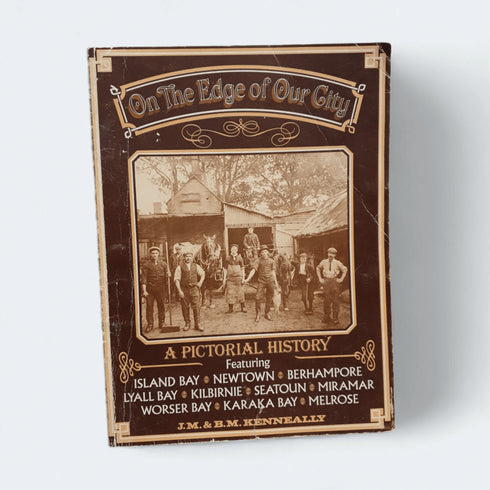 On the Edge of Our City – J.M. & B.M. Kenneally - Books Worth Keeping