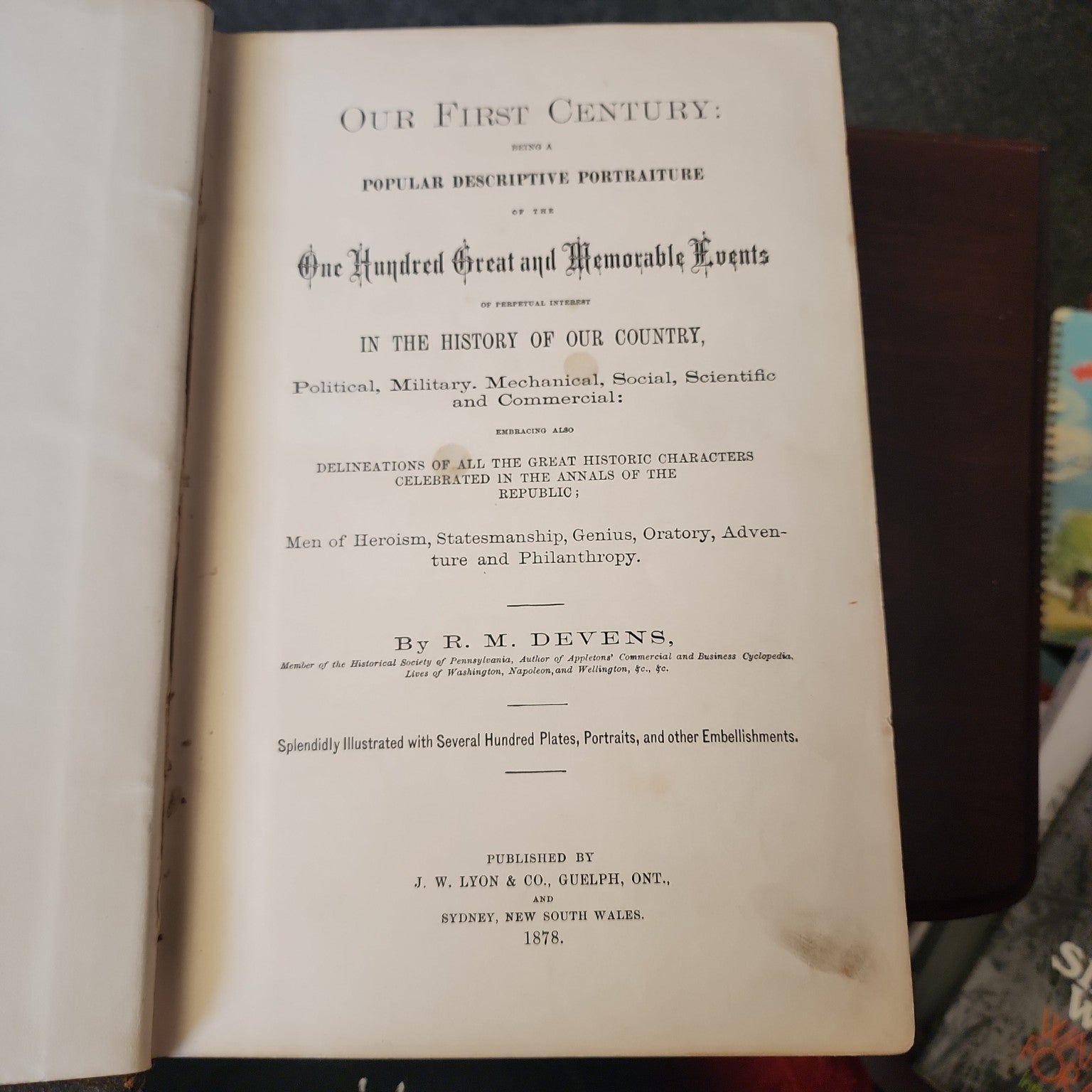 Our First Century by R. M. Devens 1878 J. W. Lyon title page