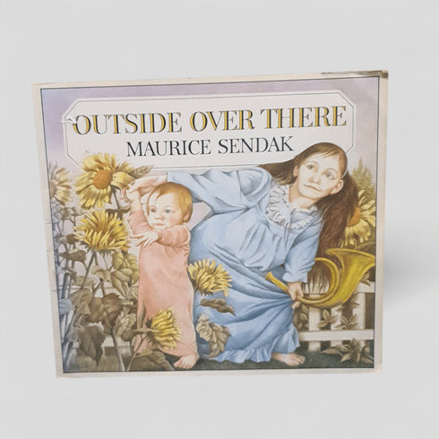 Outside Over There by Maurice Sendak - Books Worth Keeping