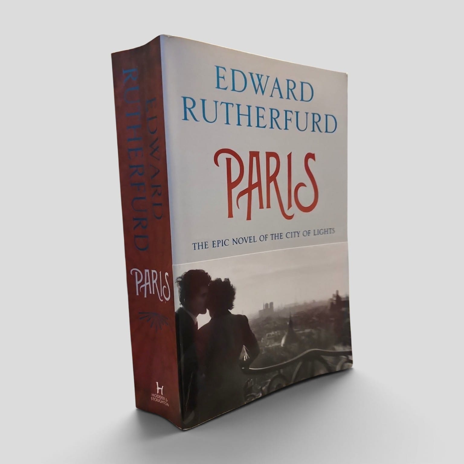 Paris by Edward Rutherfurd, 2013 Hodder & Stoughton trade paperback