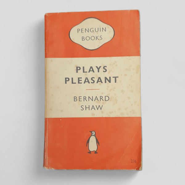 Plays Pleasant by Bernard Shaw - Books Worth Keeping