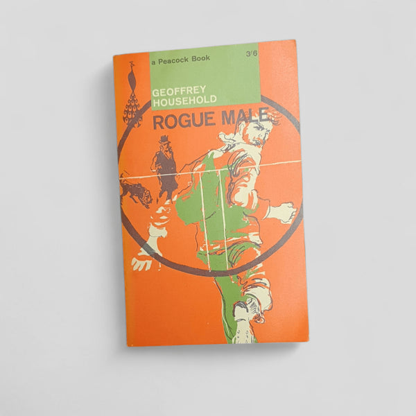 Rogue Male by Geoffrey Household - Books Worth Keeping