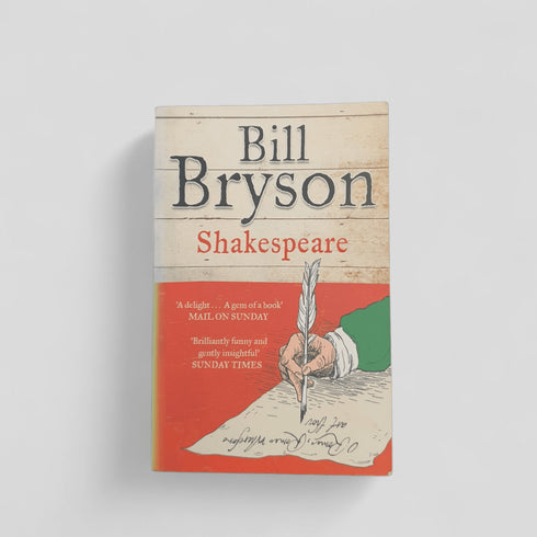 Shakespeare: The World as Stage by Bill Bryson - Books Worth Keeping