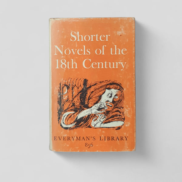 Shorter Novels of the 18th Century (Everyman's Library 856) - Books Worth Keeping