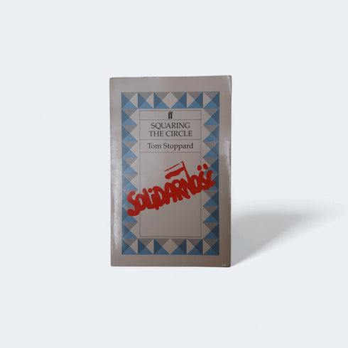 Squaring the Circle by Tom Stoppard - Books Worth Keeping