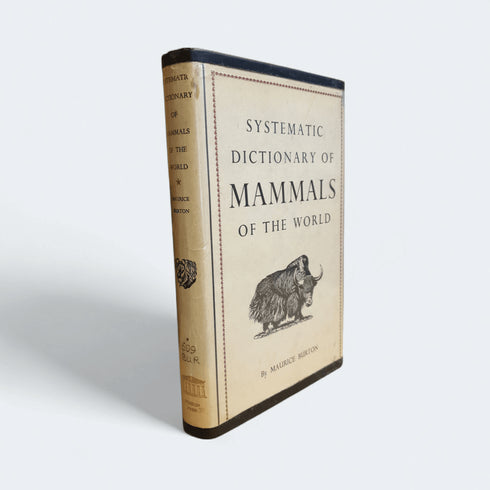 Systematic Dictionary of Mammals of the World – Maurice Burton - Books Worth Keeping