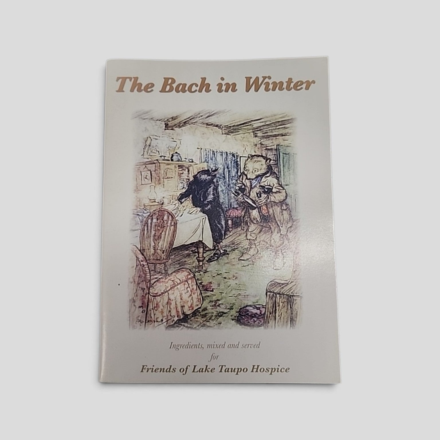 The Bach in Winter recipe booklet for Friends of Lake Taupo Hospice