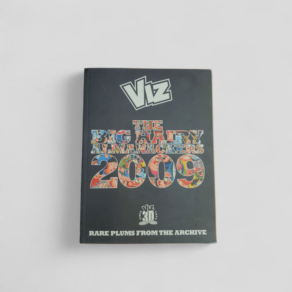 The Big Hairy Almanackers 2009 by Viz, Rare Plums from the Archive - Books Worth Keeping